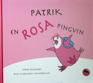 Patrik, en ROSA pingvin