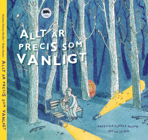 Allt är precis som vanligt