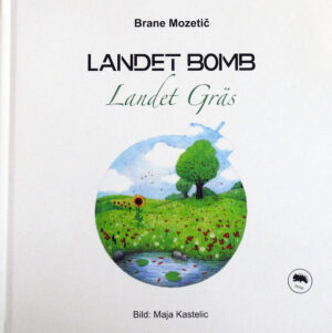 Landet Bomb, Landet Gräs